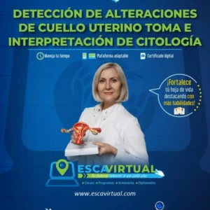 Curso Detección de alteraciones de cuello uterino, toma e interpretación de citología
